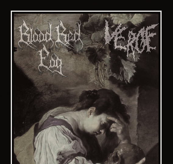 Blood Red Fog/Verge - Prism Of Darkness/Second Mortification Split