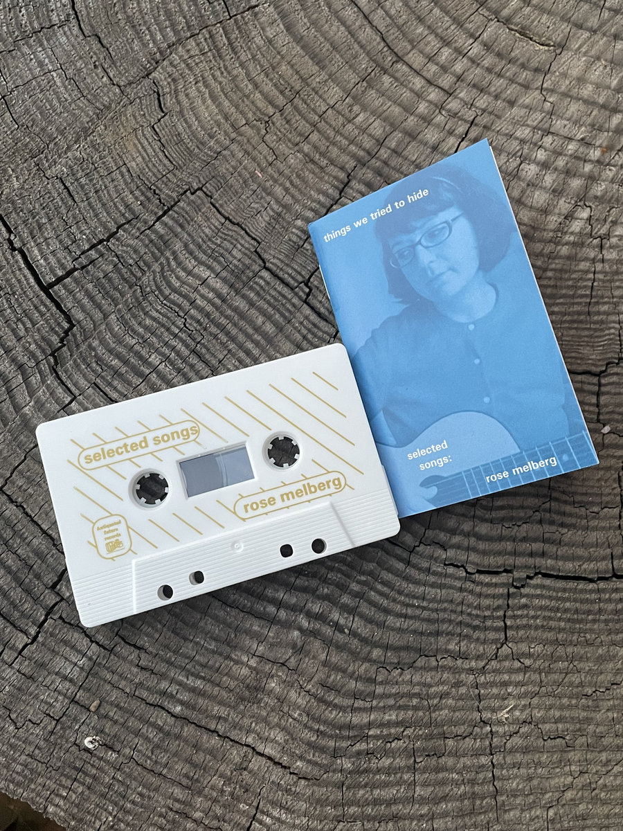 Things We Tried to Hide (Selected Songs, 1993-2023) | Rose Melberg
