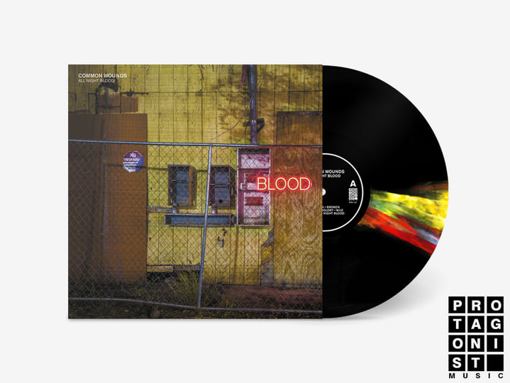 All Night Blood | Common Wounds | PROTAGONIST MUSIC