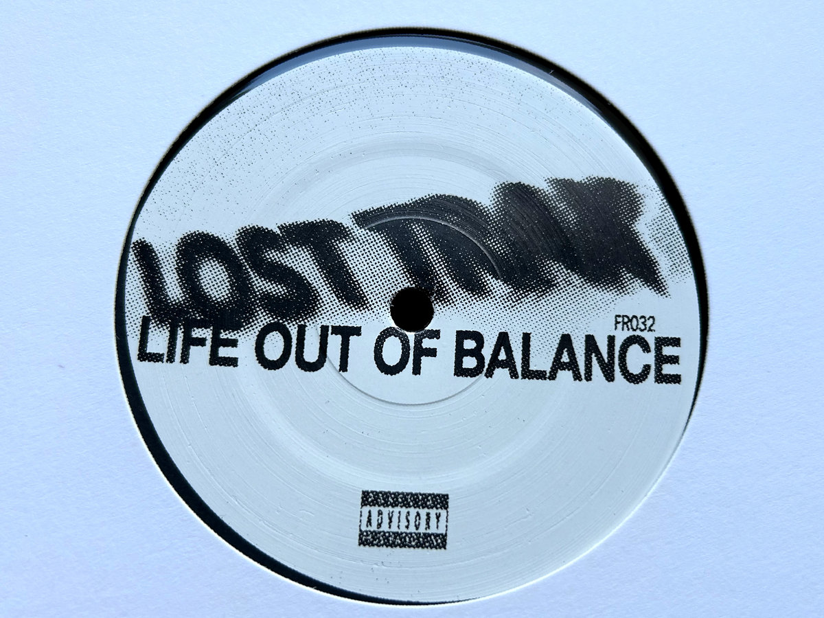 Life Out Of Balance | Lost Trax | Frustrated Funk