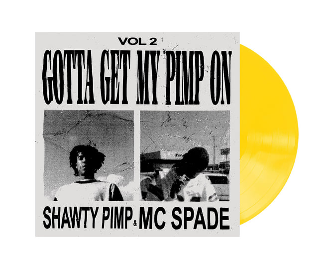 Vol. 2: Gotta Get My Pimp On | Shawty Pimp & MC Spade | Memphis