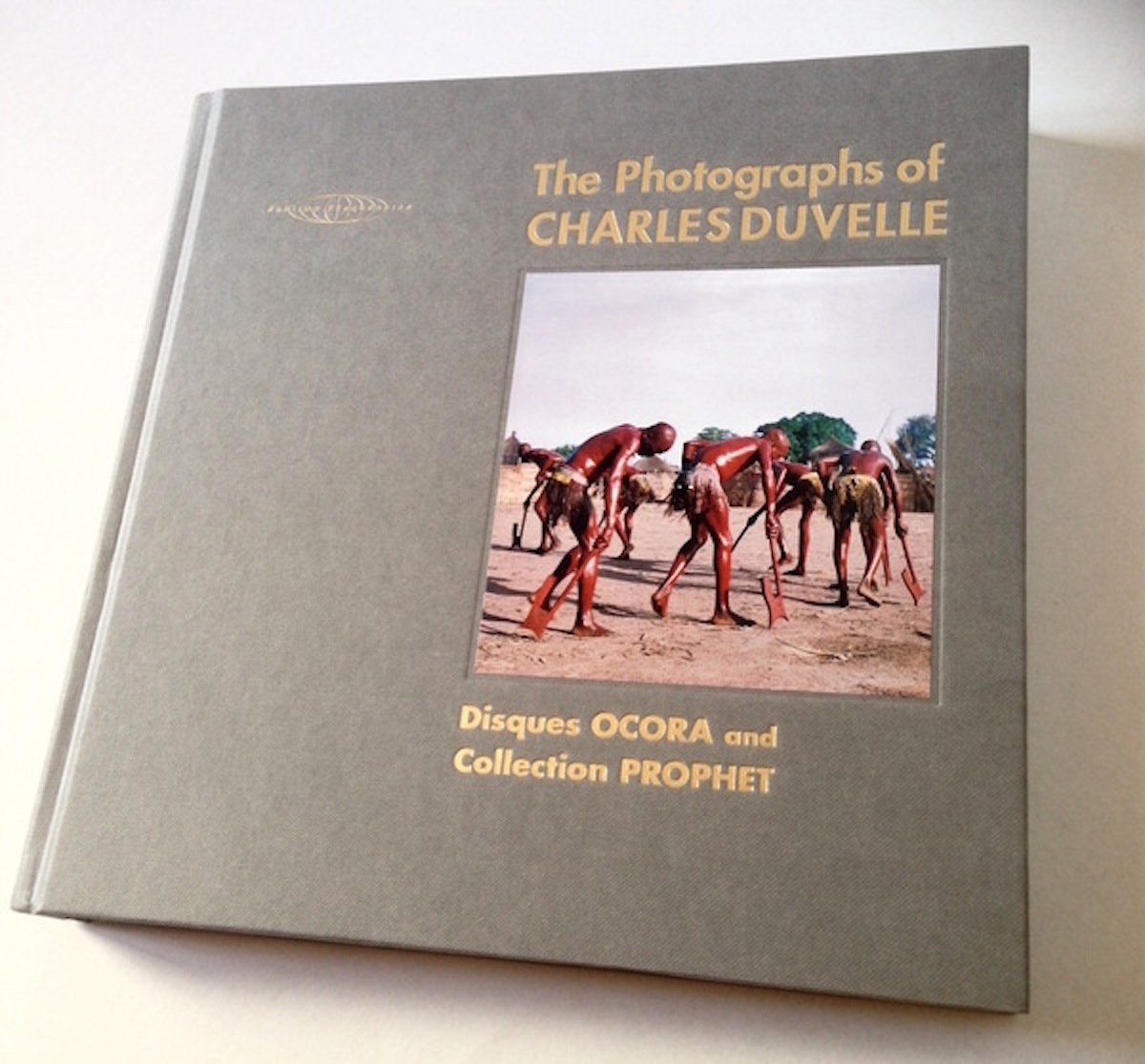 The Photographs Of Charles Duvelle - Disques OCORA And Collection