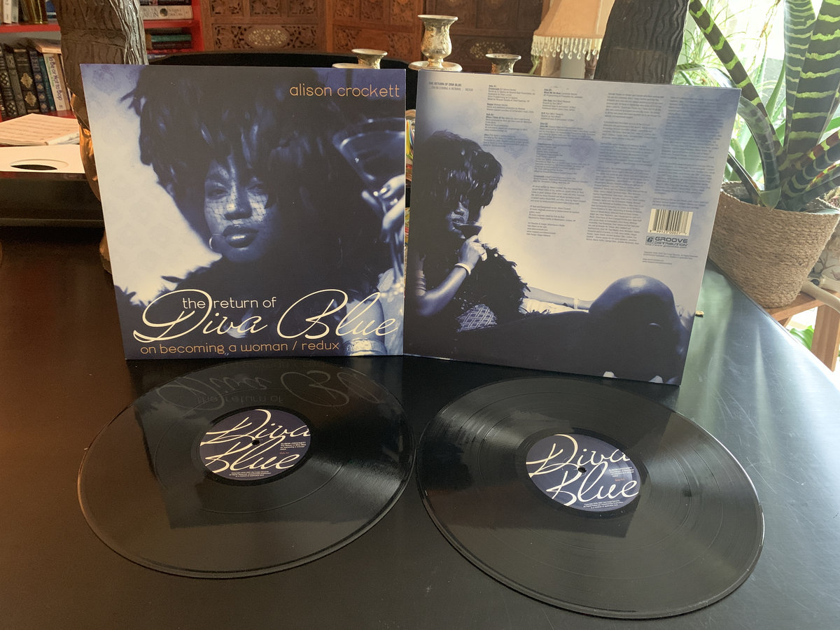 The Return Of Diva Blue (On Becoming a Woman Redux) | Alison Crockett