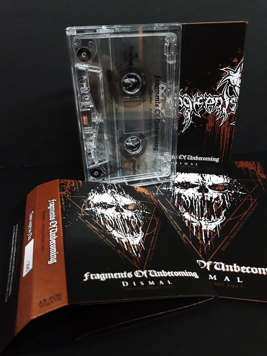 Dismal - Advanced Demo MMXVII | Fragments of Unbecoming