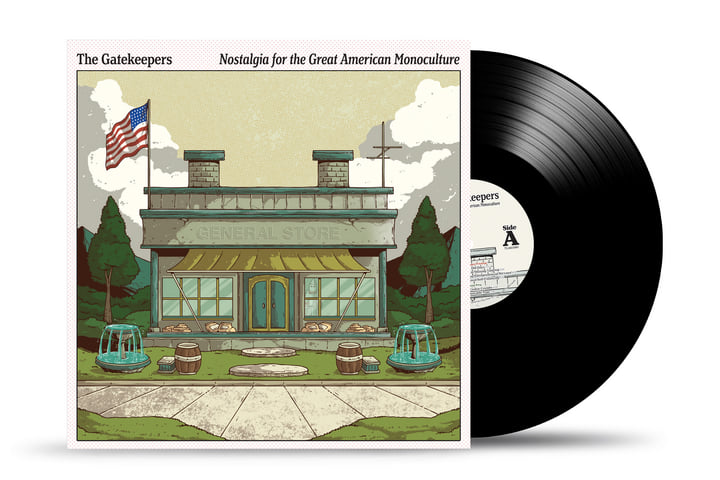 Nostalgia For The Great American Monoculture | The Gatekeepers