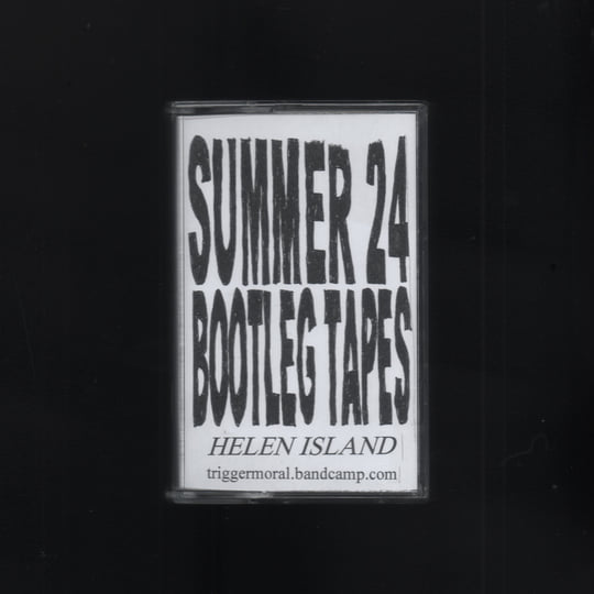 summer 24 bootleg tapes | helen island