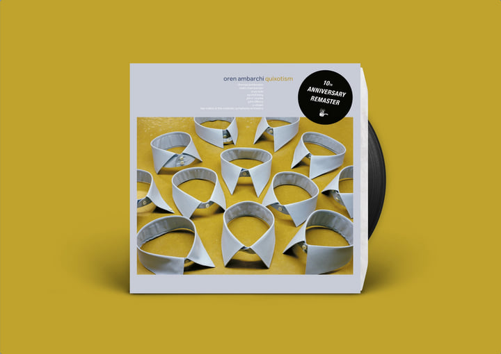 OREN AMBARCHI 『QUIXOTISM』 Quixotism (10th Anniversary Remaster) | Oren Ambarchi