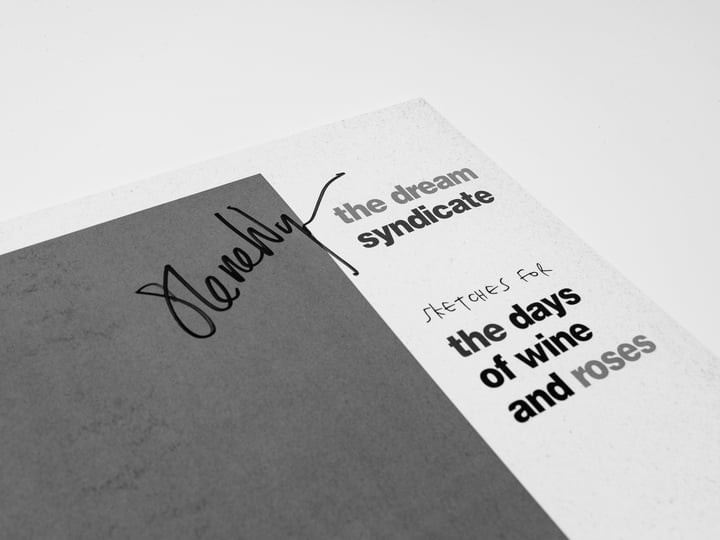 Sketches for the Days Of Wine And Roses | The Dream Syndicate
