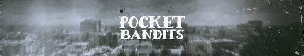 Pocket Bandits — Photo