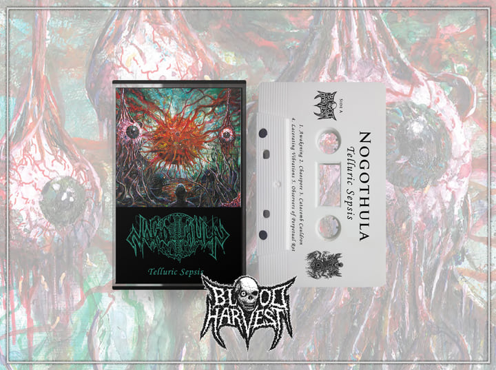 Telluric Sepsis | NOGOTHULA | Blood Harvest