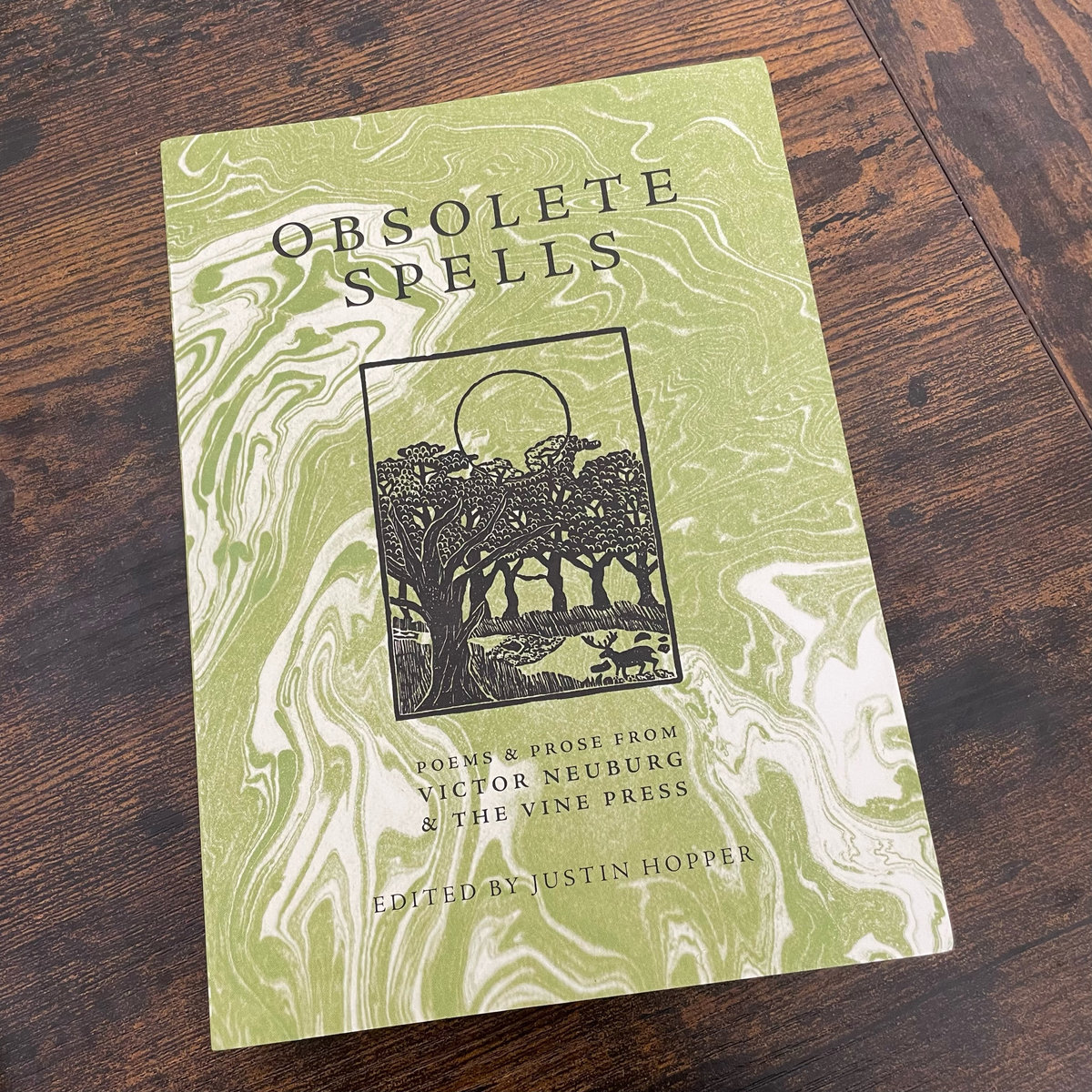 Obsolete Spells Poems & Prose from Victor Neuburg & the Vine Press