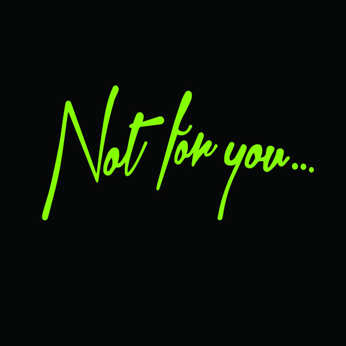 Not for Do With Not For main image 4