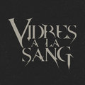 VIDRES A LA SANG image