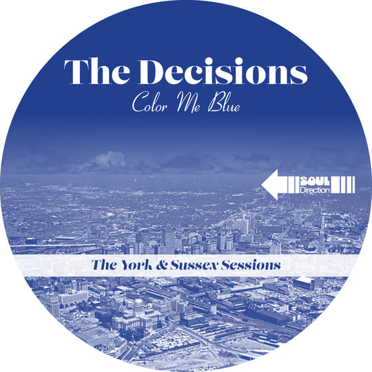 The Decisions - Color Me Blue - Soul Direction(LP Free Sampler