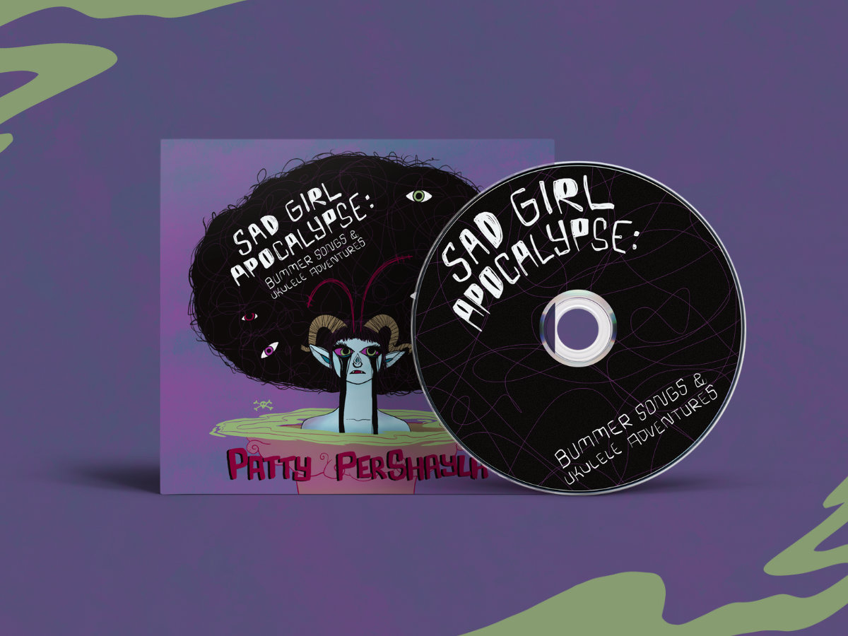 SAD GIRL APOCALYPSE: bummer songs and ukulele adventures | Patty