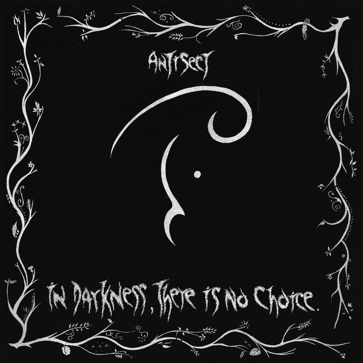 洋楽 ANTISECT In Darkness, There Is No Choice | Antisect