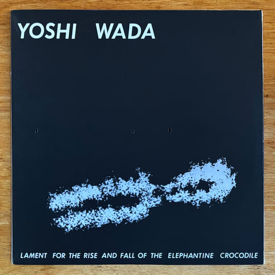 その他 Yoshi Wada 3LP Lament for the Rise and Fall of the Elephantine Crocodile | Yoshi