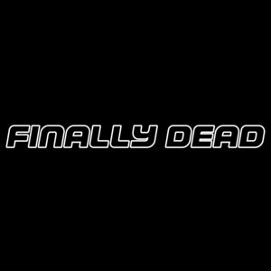Music | Finally Dead