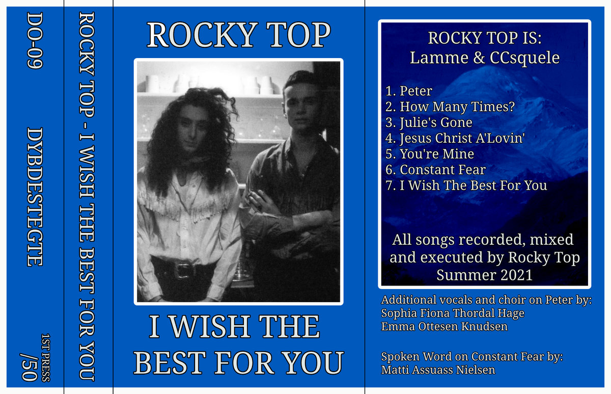 Rocky Top - I Wish The Best For You x Limited Edition Single Sided Cassette + Digital Album