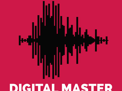 Digital Master - For Club Play and Streaming | Establishedaudio