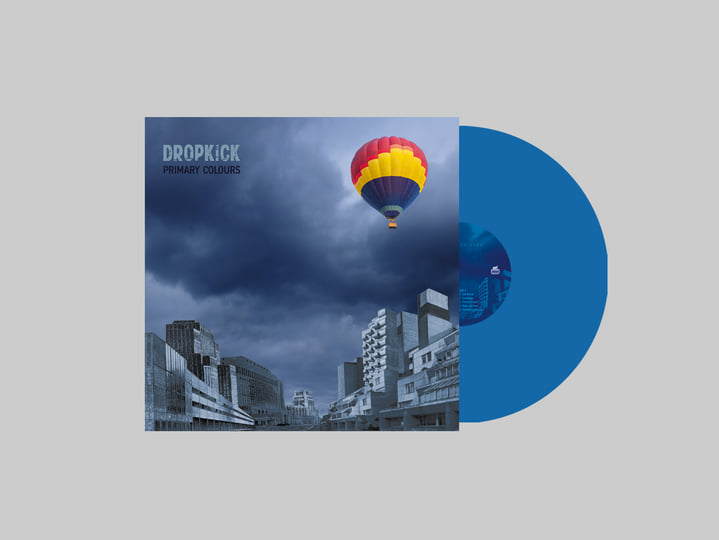 Primary Colours | Dropkick