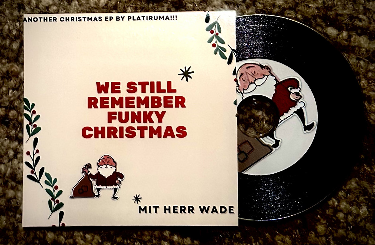We Still Remember Funky Christmas | Herr Wade