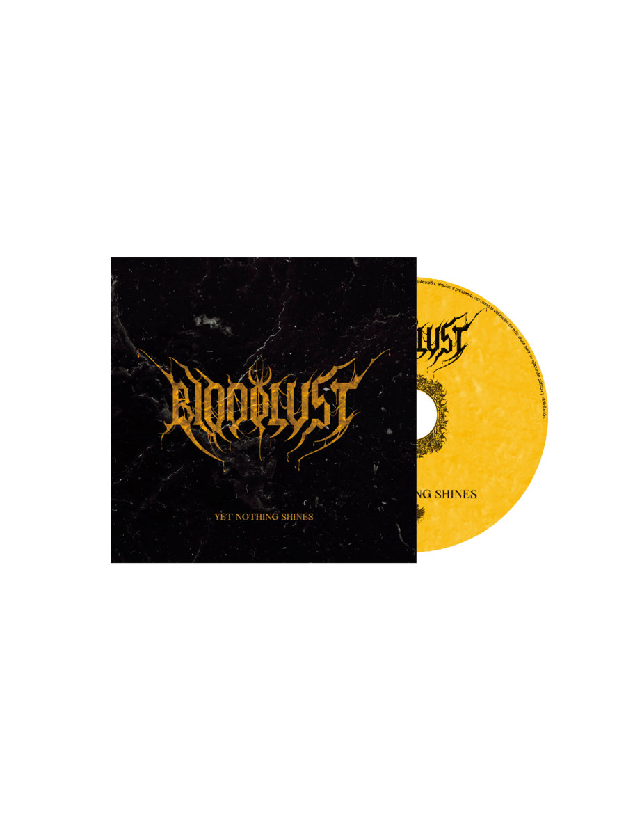 Yet Nothing Shines | Bloodlust
