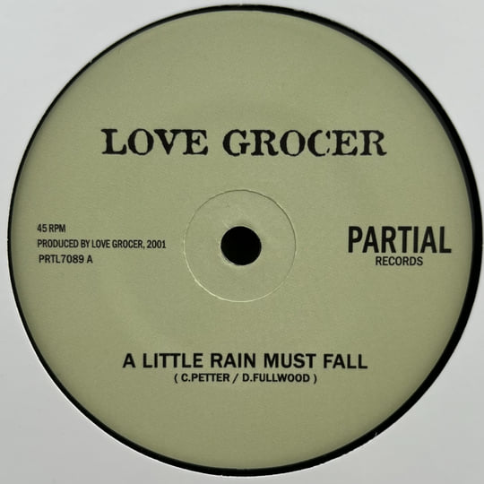 A Little Rain Must Fall | Love Grocer | Partial Records