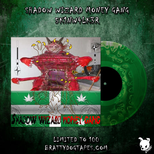 5K1NW4LK3R | Shadow Wizard Money Gang | Bratty Dog Tapes