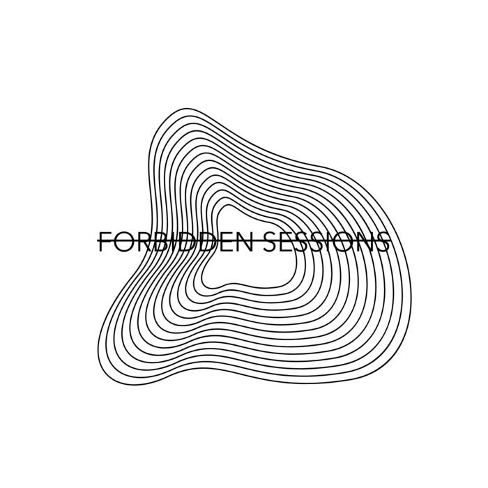 Music | Forbidden Sessions
