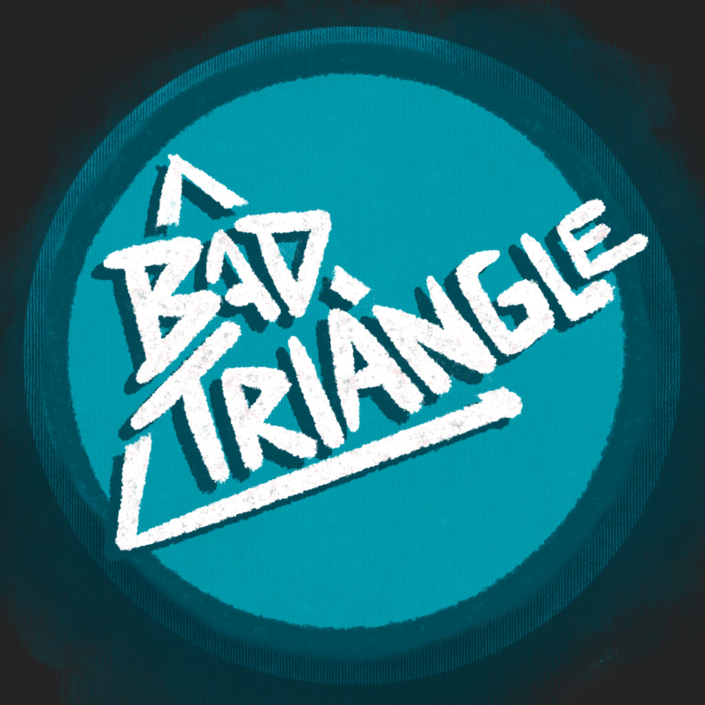 Down With the Ship | Bad Triangle