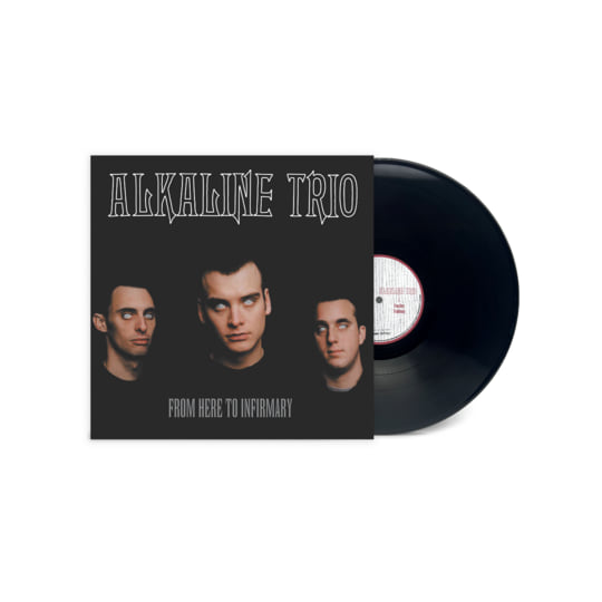 From Here To Infirmary | Alkaline Trio | Hassle Records