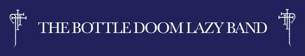 Music | The Bottle Doom Lazy Band