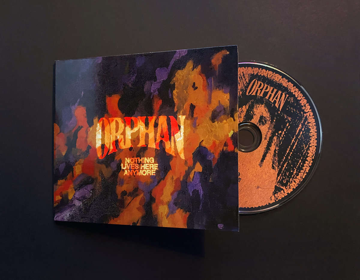 Nothing Lives Here Anymore | ORPHAN