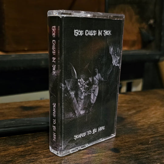 Scared To Be Here | God Called In Sick