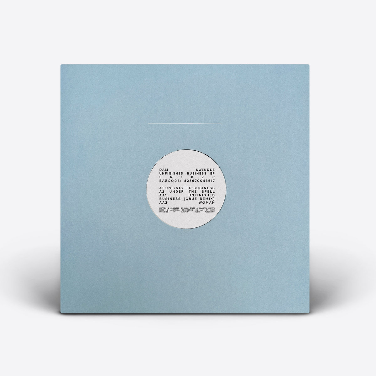 Dam Swindle / Unfinished Business EP (2024 Repress) Dam Swindle / Unfinished Business EP (2024 Repress)