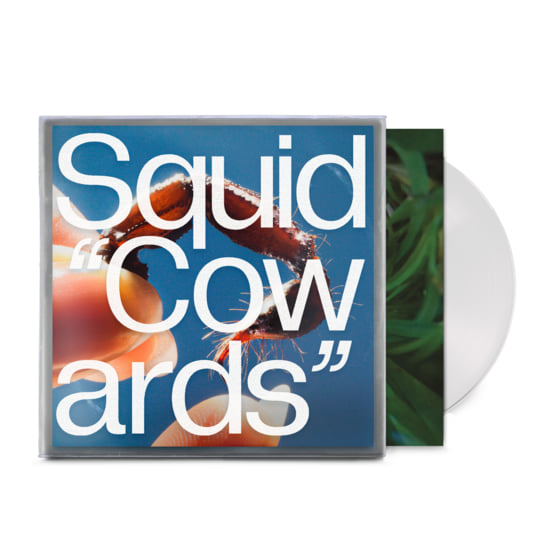 Cowards | Squid