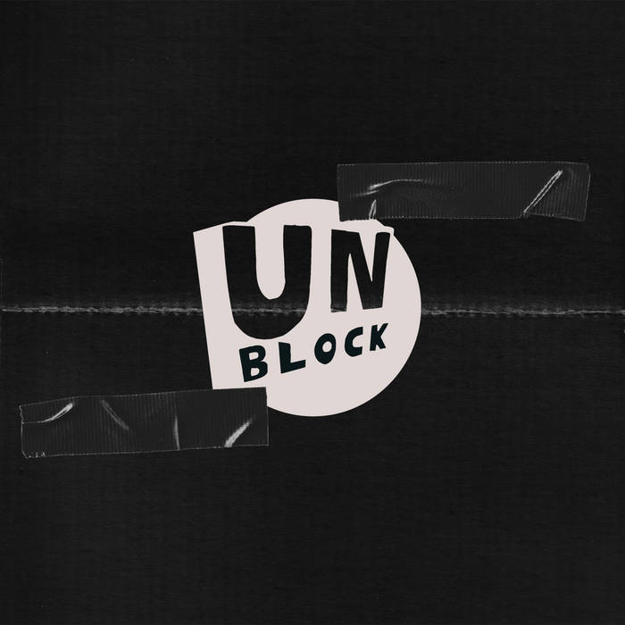 Music | UNBLOCK RECORDS