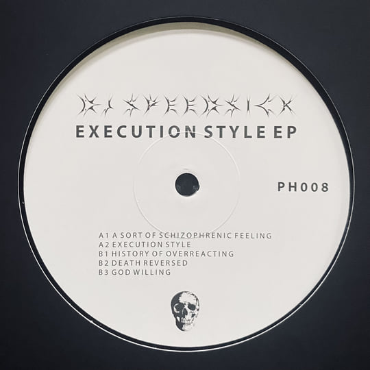 Execution Style EP | DJ Speedsick | Pure Hate Trax