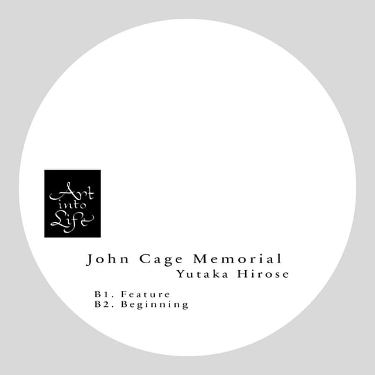 John Cage memorial | Yutaka Hirose | Art into Life