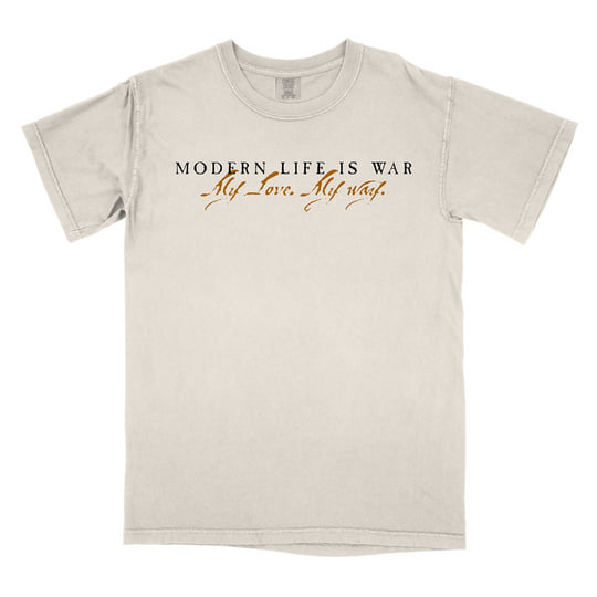 My Love. My Way. | Modern Life Is War My Love. My Way. | Modern Life Is War