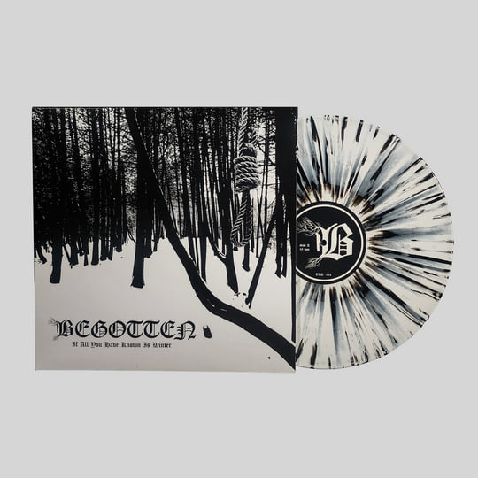 If All You Have Known Is Winter | Begotten