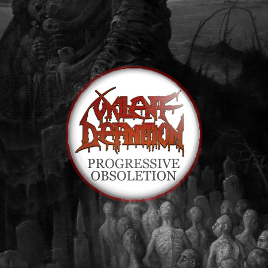 Progressive Obsoletion | Violent Definition
