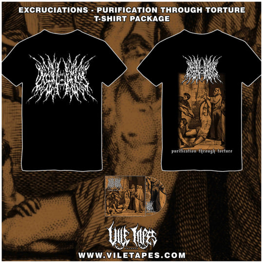 PURIFICATION THROUGH TORTURE | EXCRUCIATIONS | Vile Tapes Records