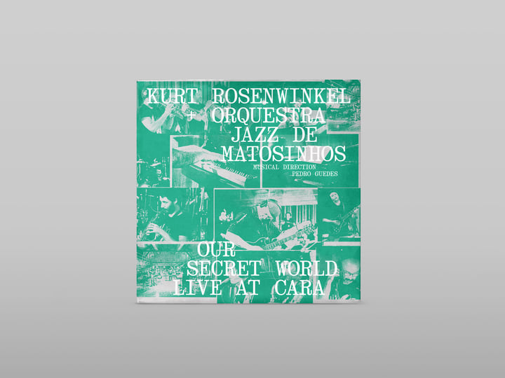 Our Secret World - Live At Cara | Kurt Rosenwinkel & Orquestra