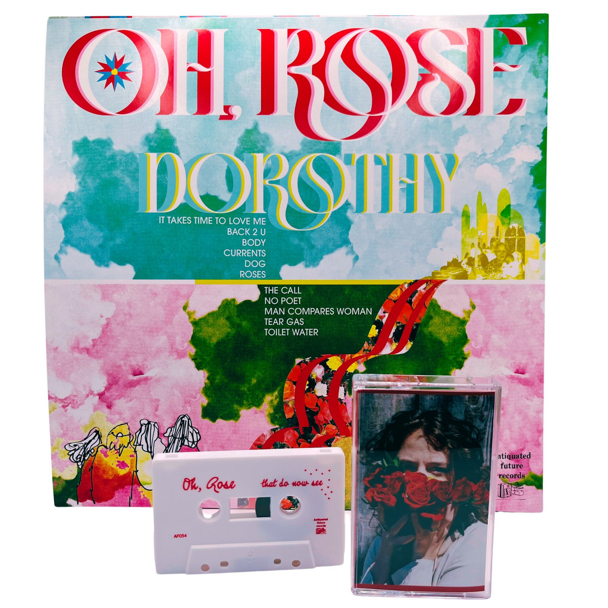 Dorothy | Oh, Rose | Antiquated Future Records