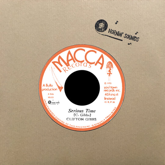 Serious Time | Clifton Gibbs & The Soul Defenders | Hornin' Sounds