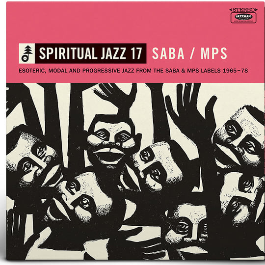 Spiritual Jazz 17: SABA / MPS | Spiritual Jazz