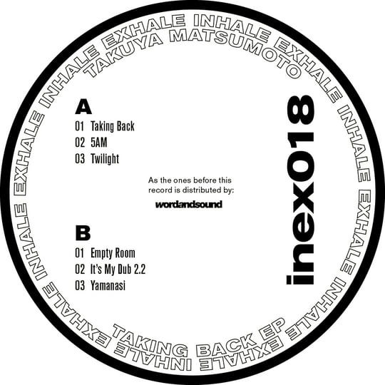 InEx018 Takuya Matsumoto - Taking Back EP | Takuya Matsumoto