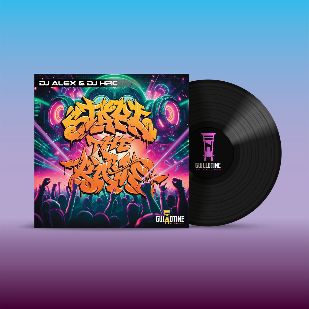 Start The Rave EP | DJ Alex & DJ HRC | Guillotine Recordings